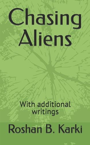 Chasing Aliens