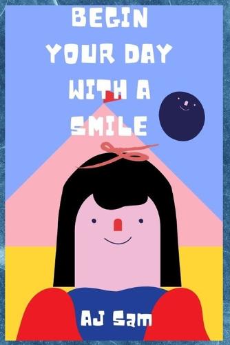 Begin Your Day With a Smile