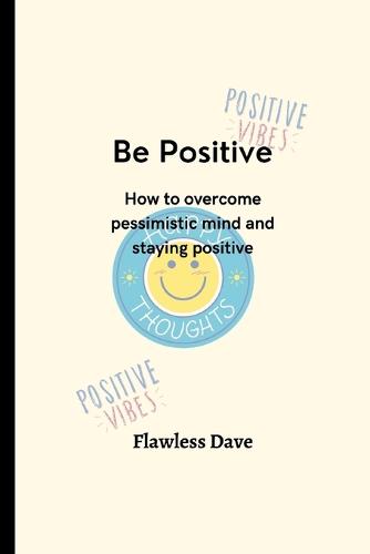 Be Positive