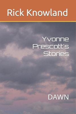 Yvonne Prescott's Stories