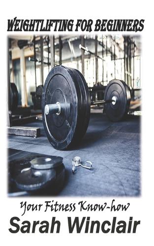 Weightlifting for Beginners