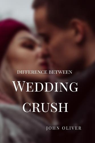 Wedding crush