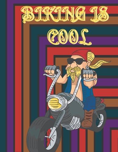 Biking is cool