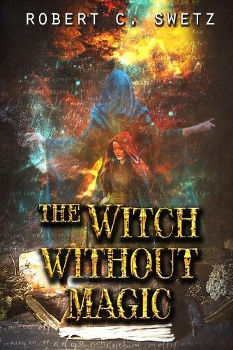 The Witch Without Magic