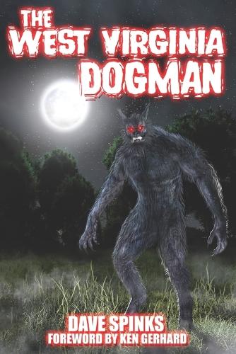 The West Virginia Dogman