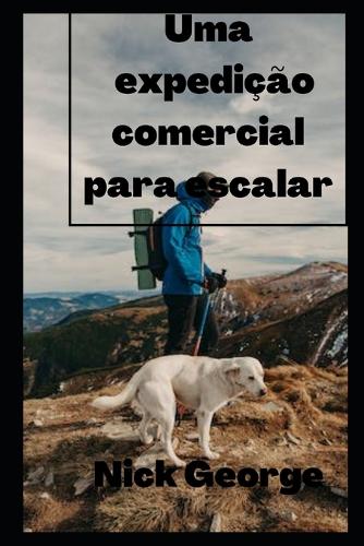 Uma expedição comercial para escalar