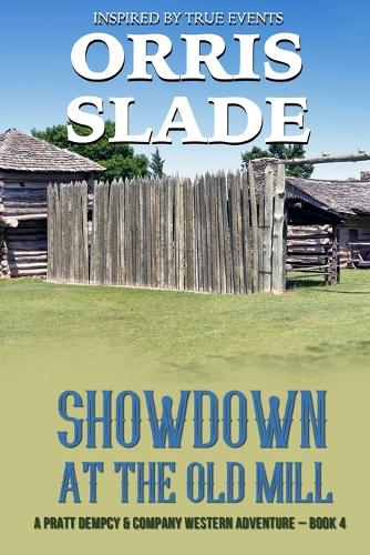 Showdown at the Old Mill