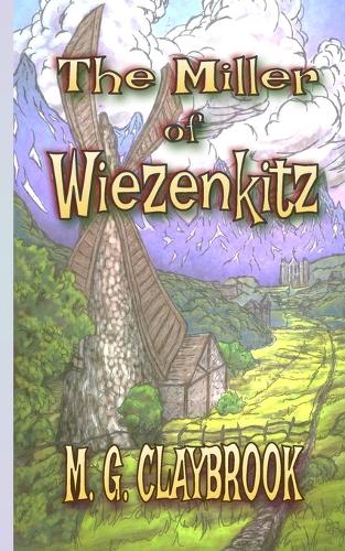 The Miller of Wiezenkitz