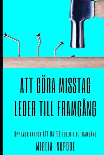 Att goera misstag leder till framgang