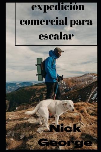 Una expedición comercial para escalar