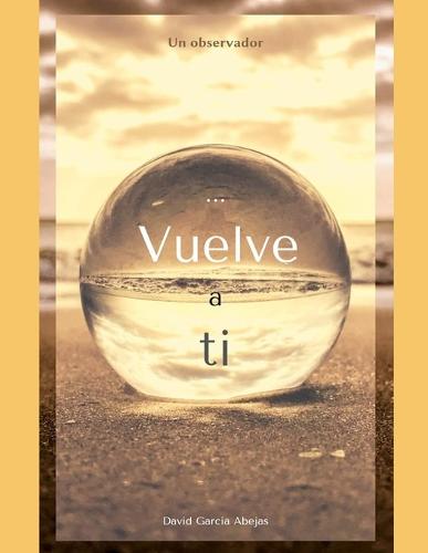 Vuelve A Ti