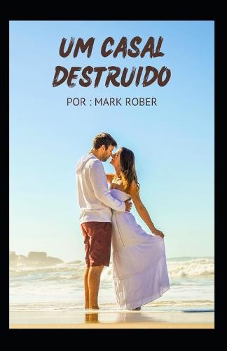Um Casal Destruido