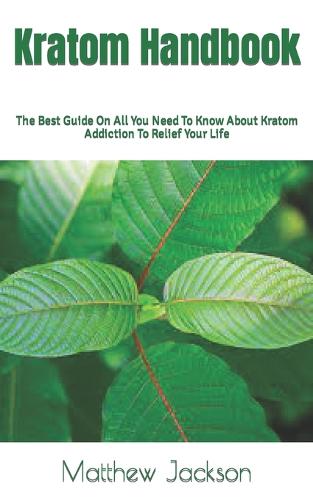 Kratom Handbook