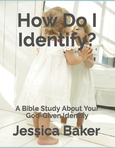 How Do I Identify?