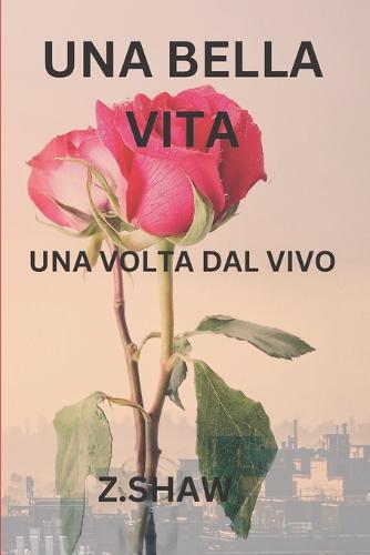 Una Bella Vita
