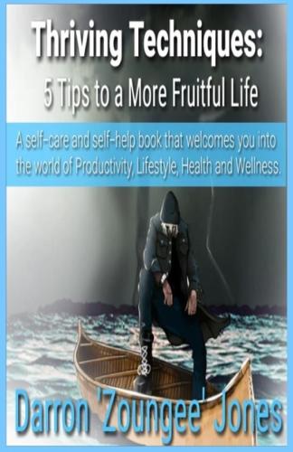 Thriving Techniques
