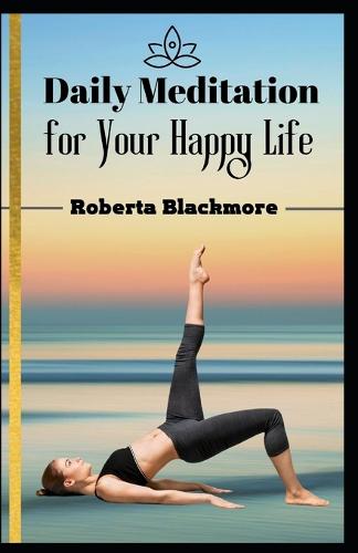 Daily Meditation for Your Happy Life