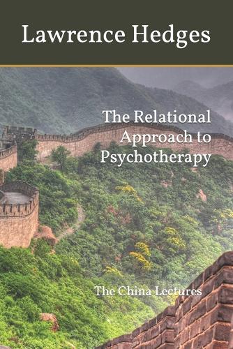 The Relational Approach to Psychotherapy
