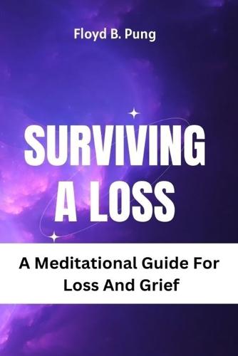 Surviving a Loss