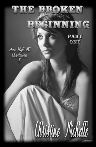 The Broken Beginning - Part One