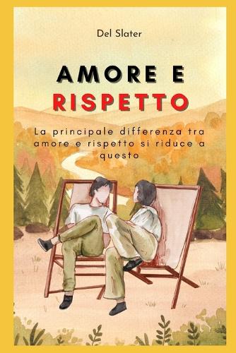 amore e rispetto