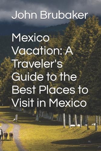 Mexico Vacation