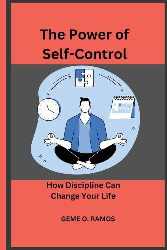 The Power Of Self- Control