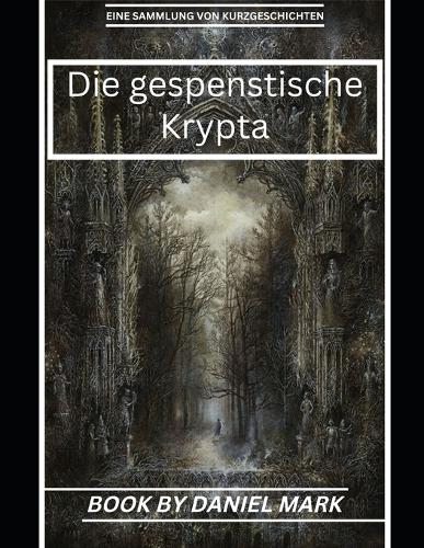 Die gespenstische Krypta