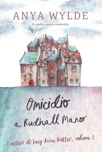 Omicidio a Rudhall Manor