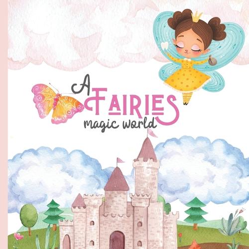 A Fairies Magic World