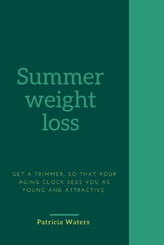 Summer weight loss