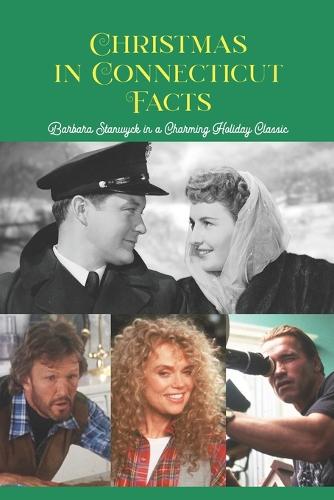 Christmas in Connecticut Facts