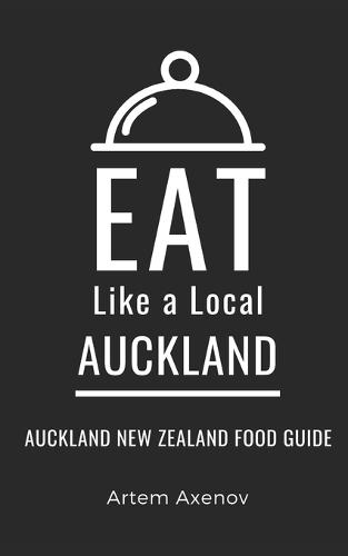 Eat Like a Local- Auckland
