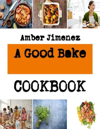 A Good Bake