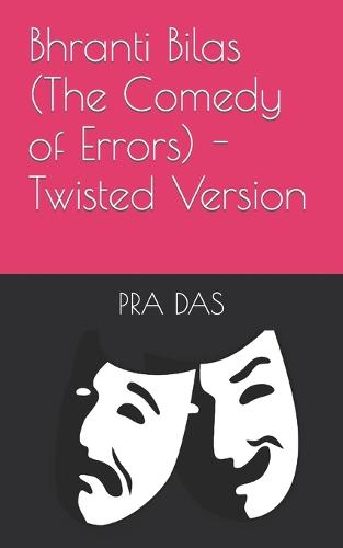 Bhranti Bilas (The Comedy of Errors) - Twisted Version