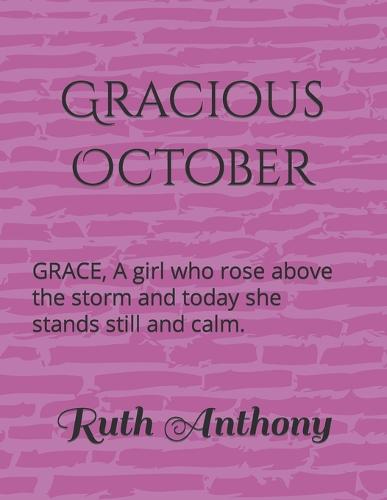 Gracious October