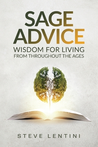 Sage Advice - Wisdom Throughout the Ages