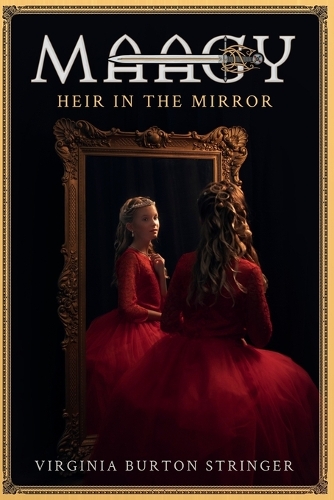 MAAGY Heir in the Mirror