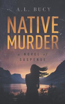 Native Murder