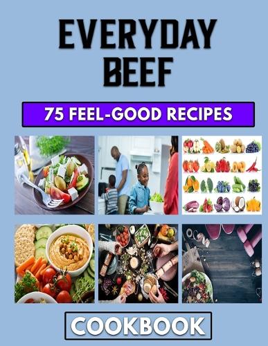 Everyday Beef