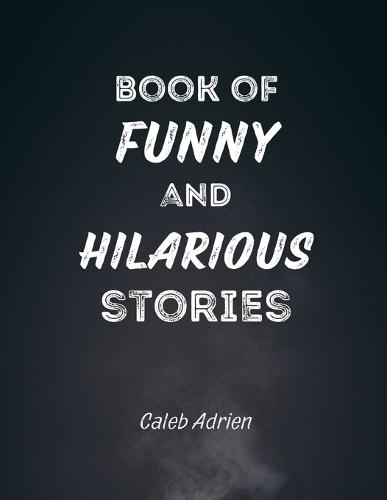 Book of Funny and Hilarious Stories