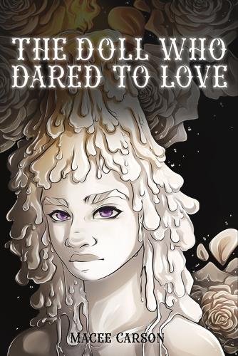 The Doll Who Dared to Love