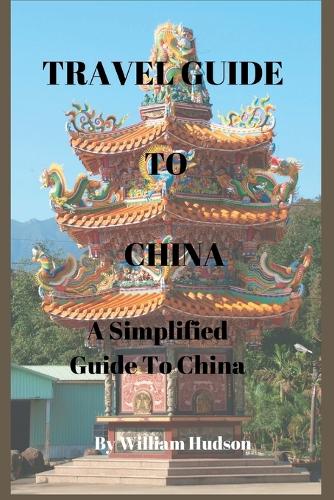 Travel Guide to China