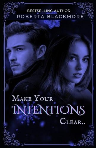 Make Your Intentions Clear
