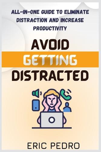 Avoid Getting Distracted