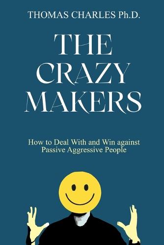 The Crazy Makers