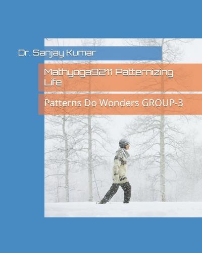 Mathyoga9211 Patternizing Life