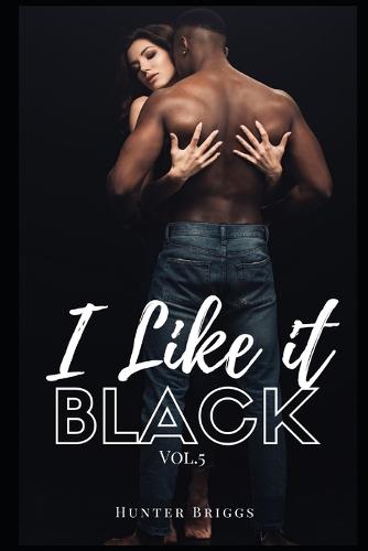I Like It Black