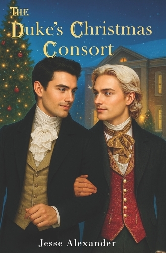 The Duke's Christmas Consort (Fake Engagement)