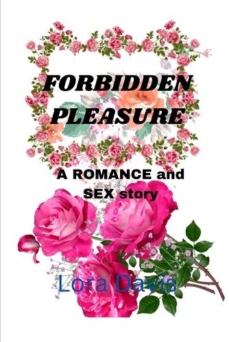 Forbidden pleasure